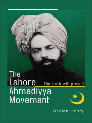cover image of The Lahore Ahmadiyya Movement